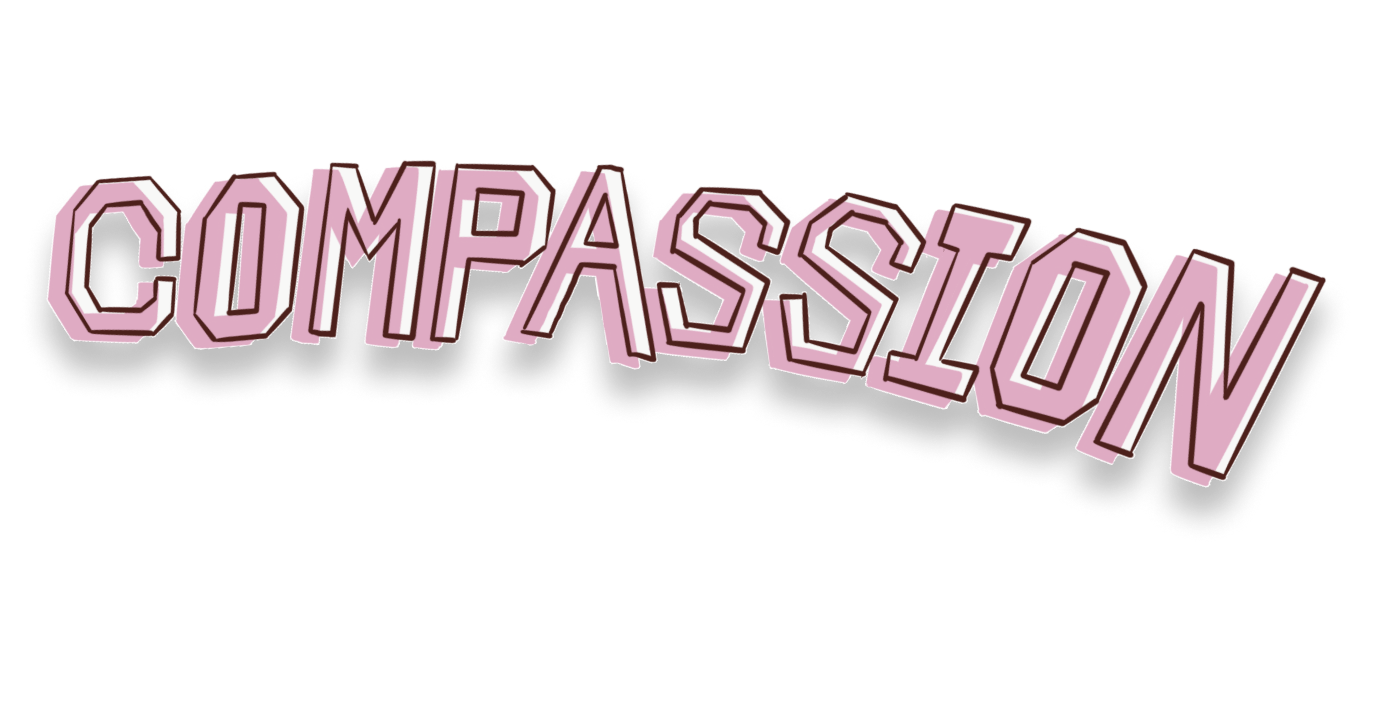 Compassion