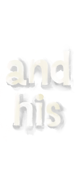and his